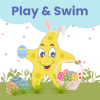 Easter Play & Swim – Mom’s Group